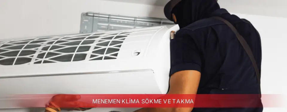 Menemen İlçemi Finlux Klima Sökme ve Takma